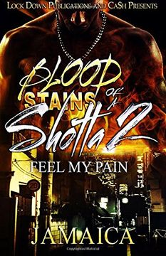 portada Blood Stains of a Shotta 2: Feel my Pain (Volume 2) (in English)