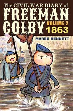 portada The Civil War Diary of Freeman Colby, Volume 2 (HARDCOVER): 1863 (en Inglés)