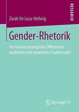 portada Gender-Rhetorik: Persuasionsstrategische Differenzen Weiblicher und Männlicher Studierender (en Alemán)