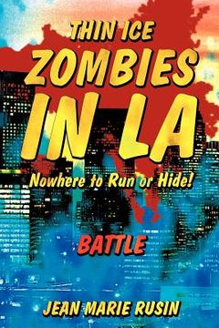 portada thin ice zombies in la nowhere to run or hide!