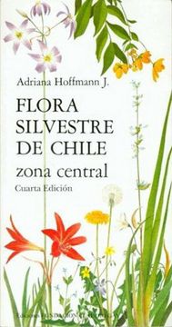 portada Flora Silvestre de Chile. Zona Central