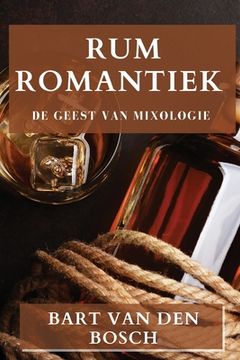portada Rum Romantiek: De Geest van Mixologie