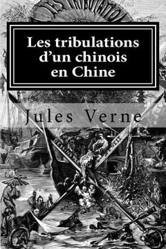 portada Les tribulations d'un chinois en Chine (en Francés)