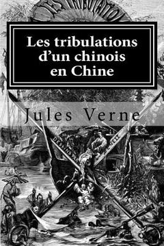 portada Les tribulations d'un chinois en Chine (in French)