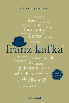 portada Franz Kafka | Wissenswertes Über Leben und Werk des Großen Literaten | Reclam 100 Seiten (en Alemán)