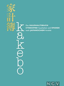 portada Kakebo - das Haushaltsbuch: Stressfrei Haushalten und Sparen Nach Japanischem Vorbild (in German)