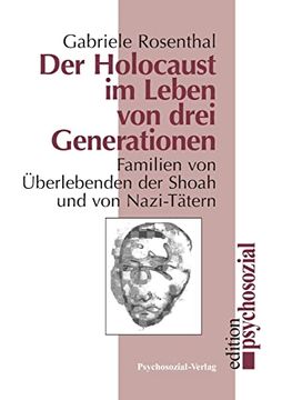 portada Der Holocaust im Leben von Drei Generationen: Familien von Überlebenden der Shoah und von Nazi-Tätern (en Alemán)