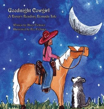 portada Goodnight Cowgirl: A Rusty's Reading Remuda Tale (en Inglés)