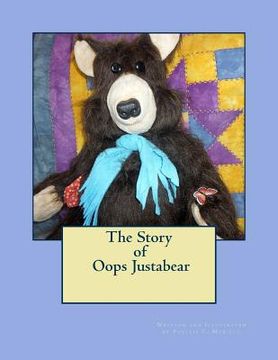 portada The Story of Oops Justabear (en Inglés)