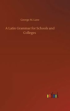 portada A Latin Grammar for Schools and Colleges (in English)