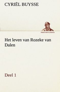 portada Het leven van Rozeke van Dalen, deel 1 (TREDITION CLASSICS) (Dutch Edition)