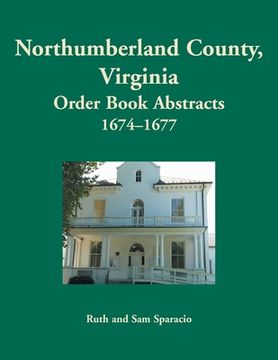 portada Northumberland County, Virginia Order Book, 1674-1677 (en Inglés)