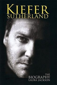 portada Kiefer Sutherland: The biography
