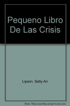 portada Pequeno Libro de las Crisis (in Spanish)