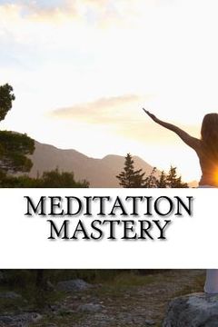 portada Meditation Mastery (en Inglés)