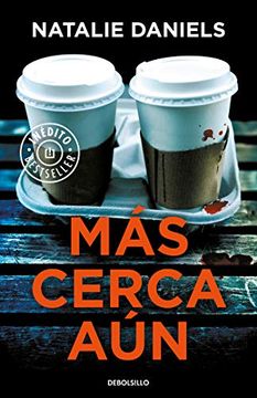 portada Más Cerca Aún / Too Close (in Spanish)
