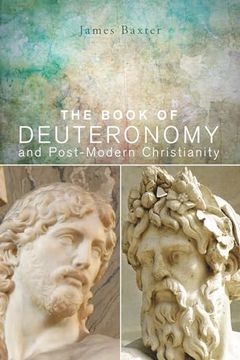 portada The Book of Deuteronomy and Post-Modern Christianity (en Inglés)