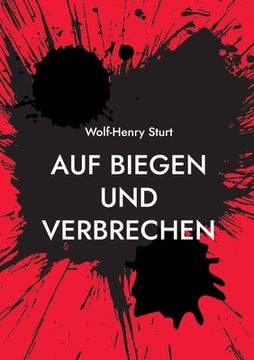portada Auf Biegen und Verbrechen: 15 Krimi-Kurzgeschichten (en Alemán)