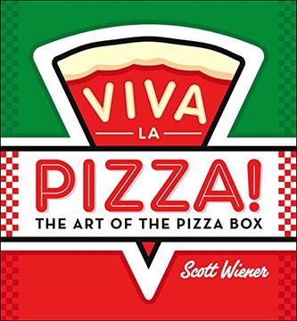 portada Viva la Pizza! The art of the Pizza box (in English)
