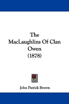 portada the maclaughlins of clan owen (1878) (en Inglés)