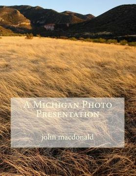portada A Michigan Photo Presentation (en Inglés)
