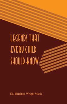 portada Legends That Every Child Should Know