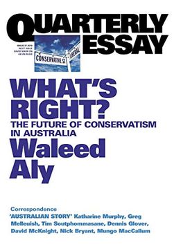 portada What's Right: The Future of Conservatism in Australia: Quarterly Essay 37 
