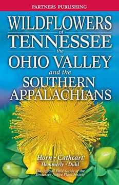 portada Wildflowers of Tennessee: The Ohio Valley and the Southern Appalachians (in English)