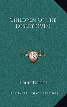 portada children of the desert (1917) (en Inglés)