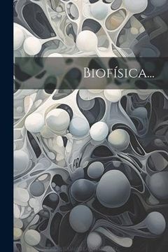 portada Biofísica. (in Spanish)