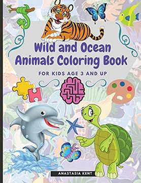 portada Wild and Ocean Animals Coloring Book for Kids age 3 and up: Cute Animals for Practice Hand Coloring Kindergarten (in English)