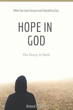 portada Hope In God: The Story of Ruth (en Inglés)