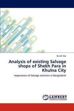 portada analysis of existing salvage shops of shekh para in khulna city (en Inglés)