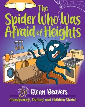 portada The Spider Who Was Afraid of Heights (en Inglés)