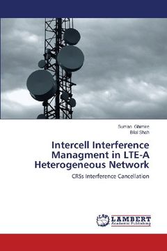 portada Intercell Interference Managment in Lte-A Heterogeneous Network