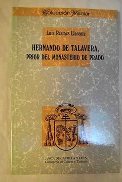 portada Hernando de talavera, prior del monasterio de Prado (Colección Villalar)
