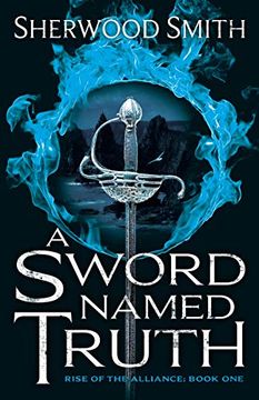 portada A Sword Named Truth (Rise of the Alliance) (in English)