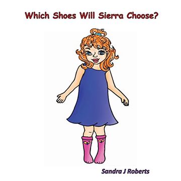 portada Which Shoes Will Sierra Choose? (Sierra Collection)
