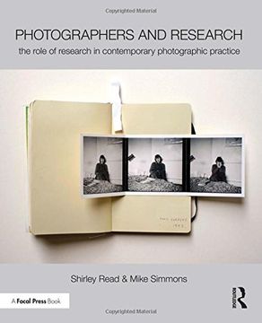 portada Photographers and Research: The Role of Research in Contemporary Photographic Practice (en Inglés)