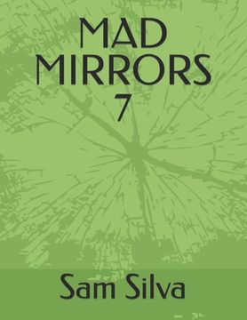 Mad Mirrors 7 (en Inglés)