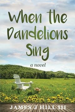 portada When the Dandelions Sing (en Inglés)