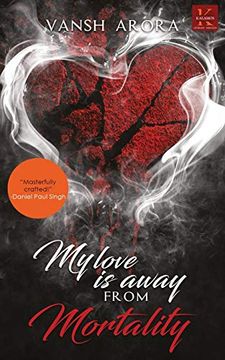 portada My Love is Away From Mortality (in English)