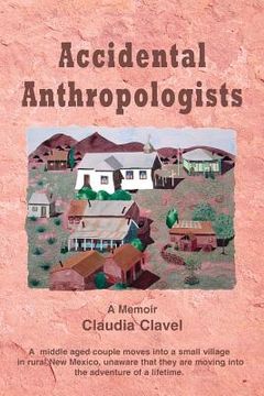 portada Accidental Anthropologists (en Inglés)