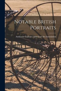 portada Notable British Portraits (en Inglés)