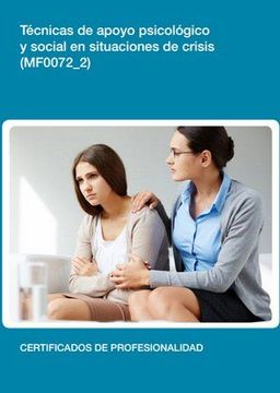 portada Técnicas de apoyo psicológico y social en situaciones de crisis (MF0072_2) (Sanidad)