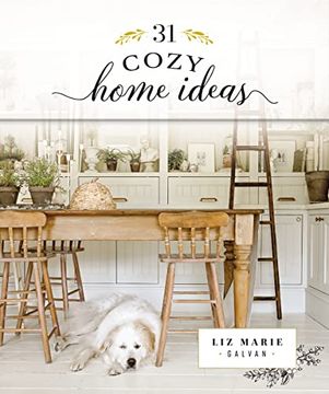 portada 31 Cozy Home Ideas (Cozy White Cottage) (in English)