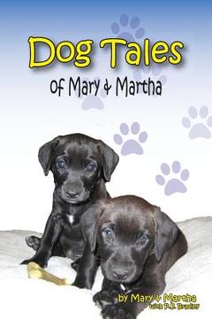 portada Dog Tales of Mary and Martha (en Inglés)