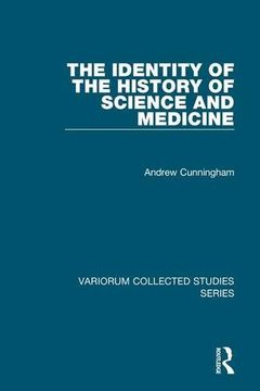 portada The Identity of the History of Science and Medicine (en Inglés)