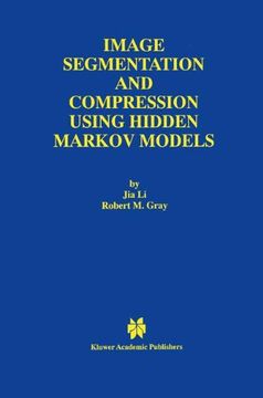 portada Image Segmentation and Compression Using Hidden Markov Models (The Springer International Series in Engineering and Computer Science)