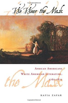 portada We Wear the Mask: African Americans Write American Literature, 1760-1870 (en Inglés)